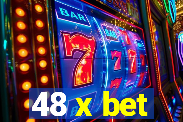 48 x bet